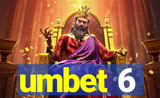 umbet 6